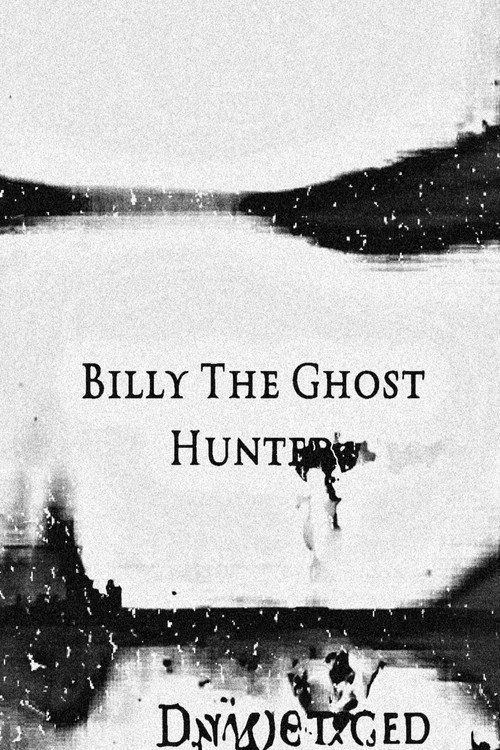 Series poster for Billy The Ghost Hunter (2018)