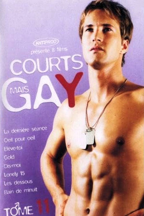 Movie poster for Courts mais Gay : Tome 11 (2006)
