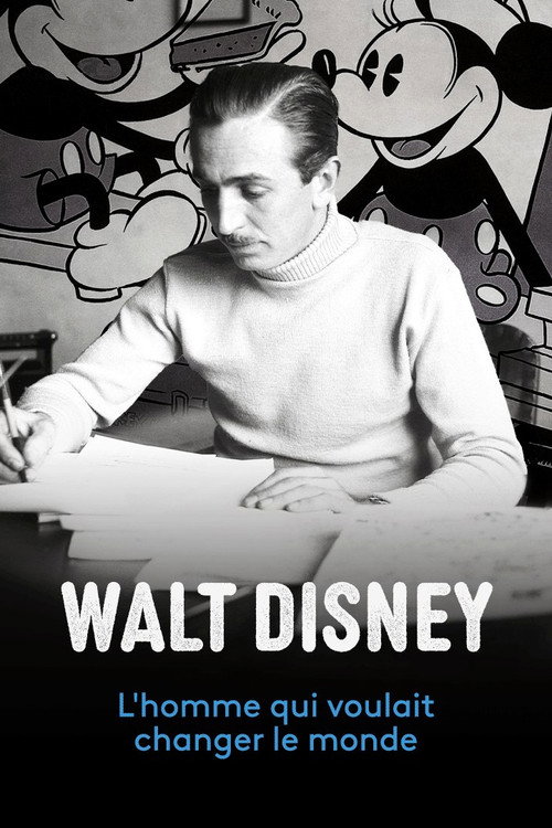 Movie poster for Walt Disney, l'homme qui voulait changer le monde (2021)