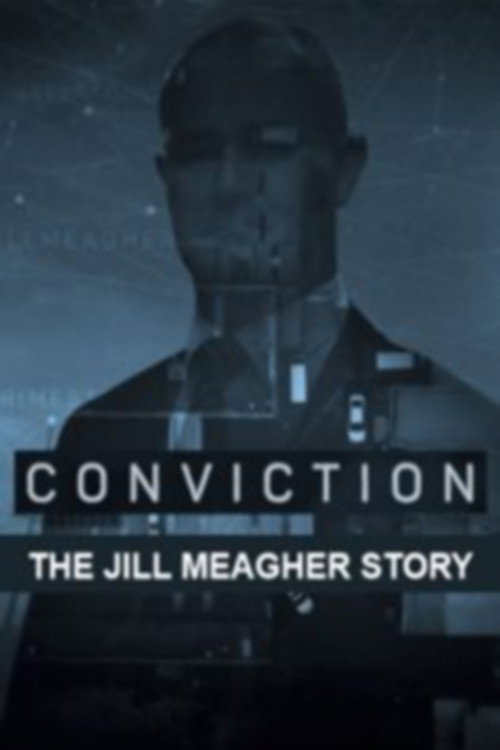 Movie poster for Conviction: The Jill Meagher Story (2016)