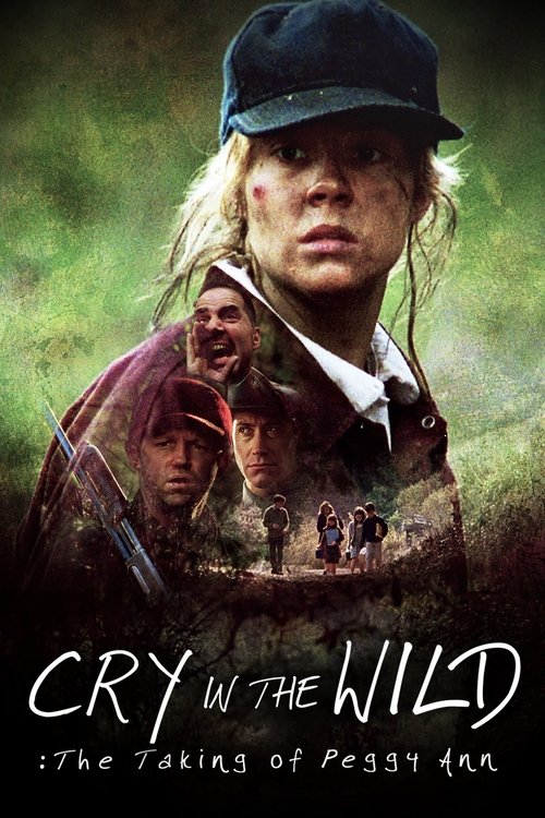 Movie poster for Cry in the Wild: The Taking of Peggy Ann (1991)