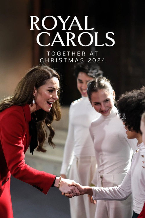 Movie poster for Royal Carols: Together at Christmas (2024)
