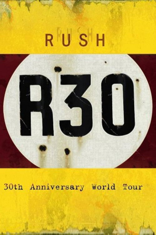 Movie poster for Rush: R30 (2005)