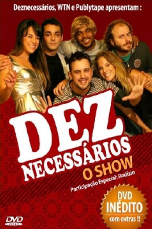Movie poster for Deznecessários: O Show (2008)