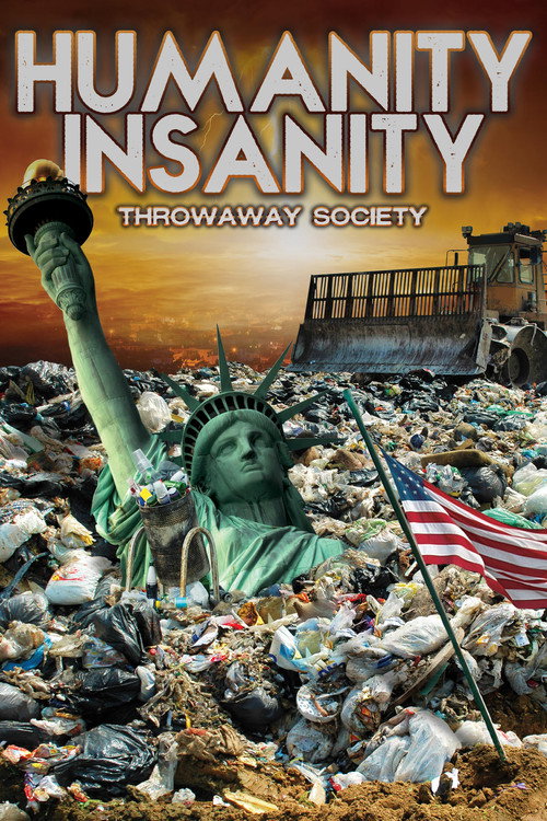 Movie poster for Humanity Insanity: Throwaway Society (2018)