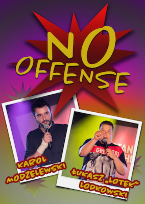 Movie poster for Karol Modzelewski, Łukasz Lotek Lodkowski, No Offense (2016)