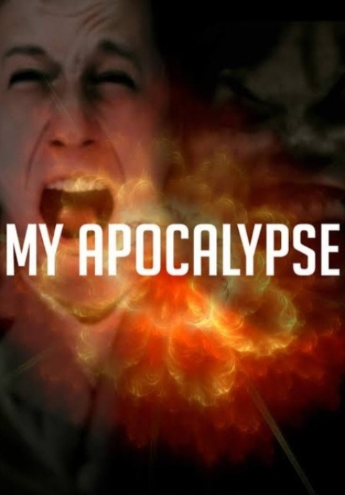 Movie poster for My Apocalypse (2008)