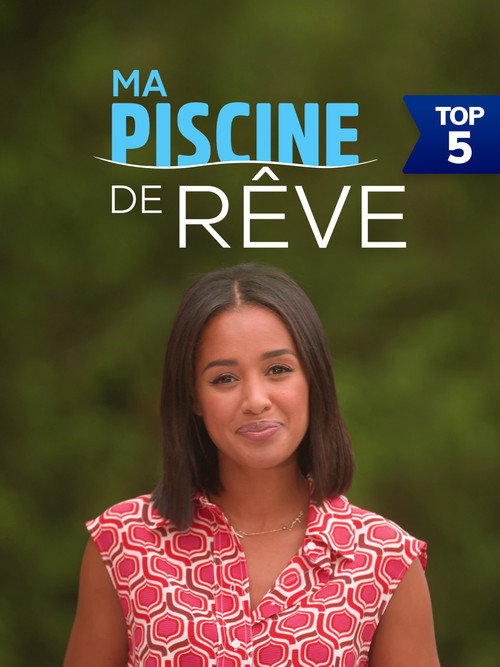 Series poster for Ma piscine de rêve (2021)