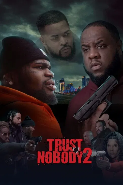 Movie poster for Trust Nobody 2: Still No Trust (2023)