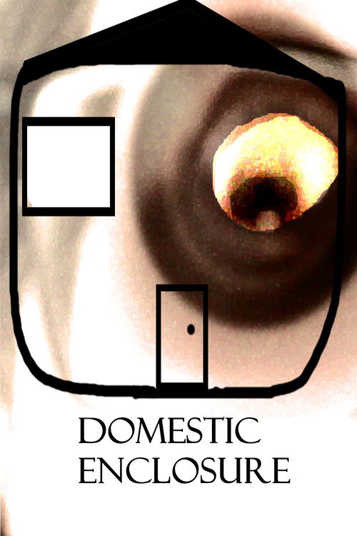 Movie poster for Domestic Enclosure (2025)