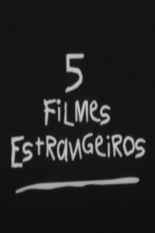 Movie poster for 5 Filmes Estrangeiros (1997)