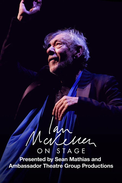 Movie poster for Ian McKellen on Stage: With Tolkien, Shakespeare, Others and YOU (2020)