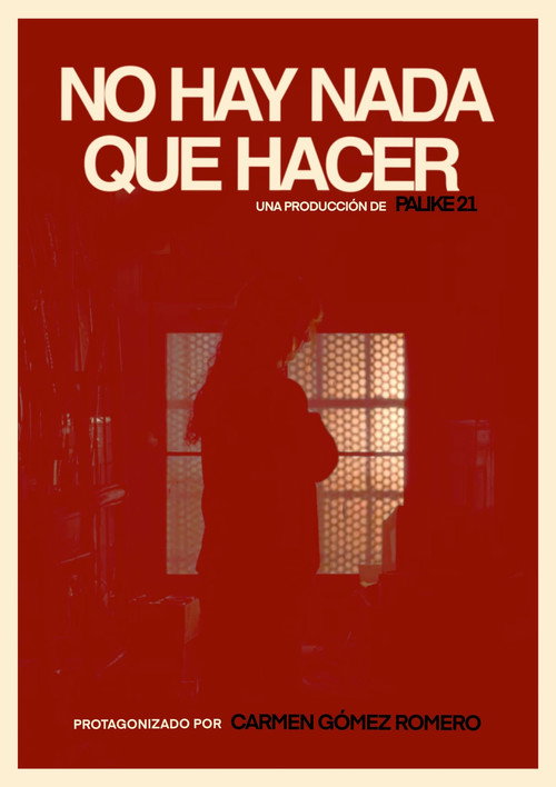 Movie poster for No hay nada que hacer (2025)