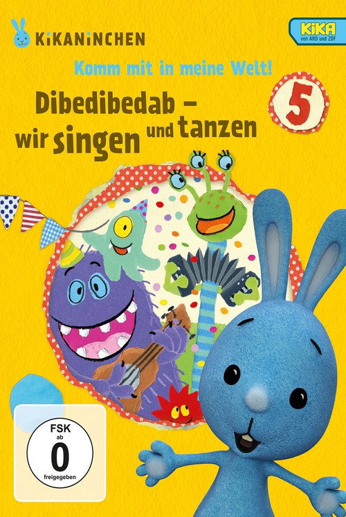 Movie poster for Kikaninchen - Dibedibedab - Wir singen und tanzen (2017)