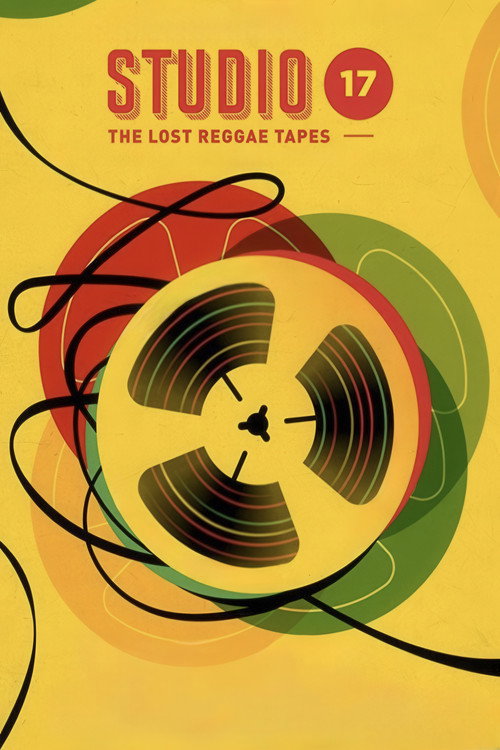 Movie poster for Studio 17: The Lost Reggae Tapes (2019)