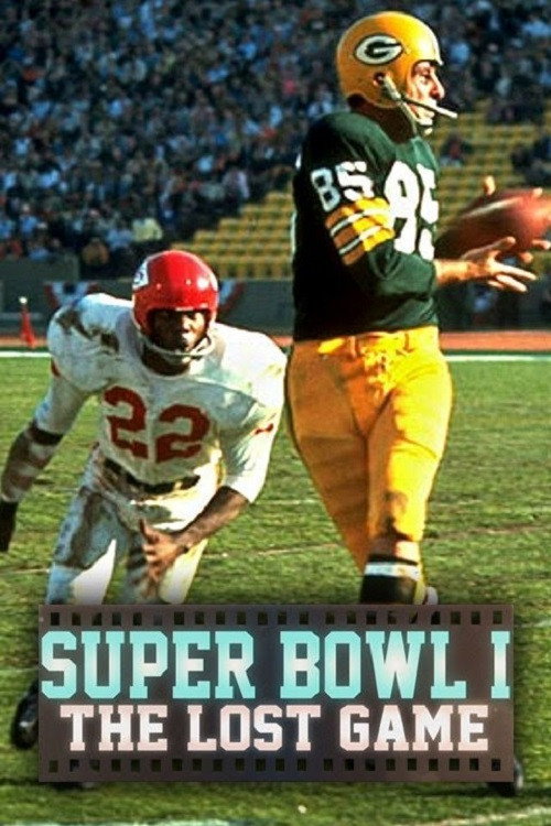 Movie poster for Super Bowl I: The Lost Game (2016)