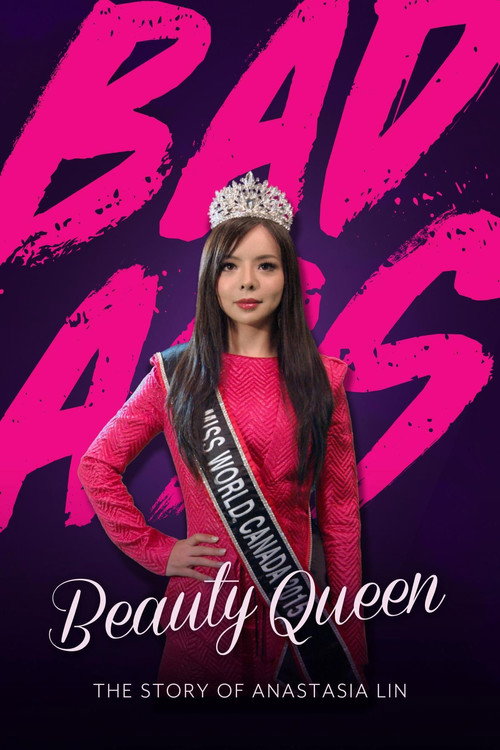 Movie poster for Badass Beauty Queen: The Story of Anastasia Lin (2018)