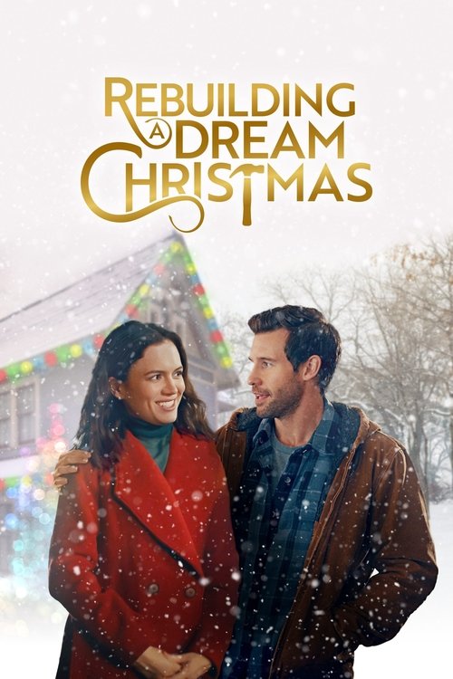Movie poster for Rebuilding a Dream Christmas (2021)