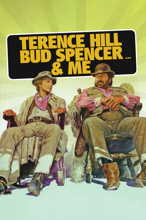Terence Hill, Bud Spencer… & me poster