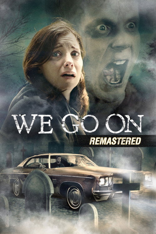Movie poster for We Go On (2016)