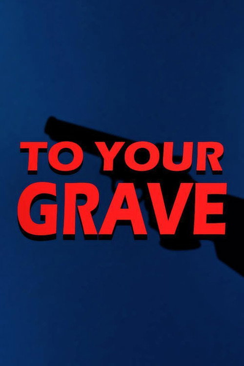 Movie poster for To Your Grave (2026)