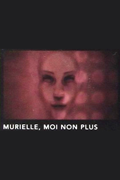 Movie poster for Murielle, moi non plus (2004)