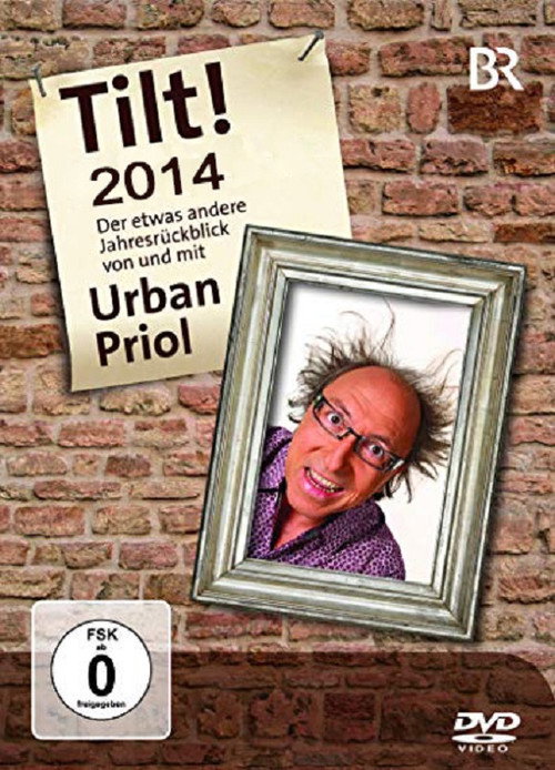 Movie poster for Urban Priol - Tilt! 2014 (2014)