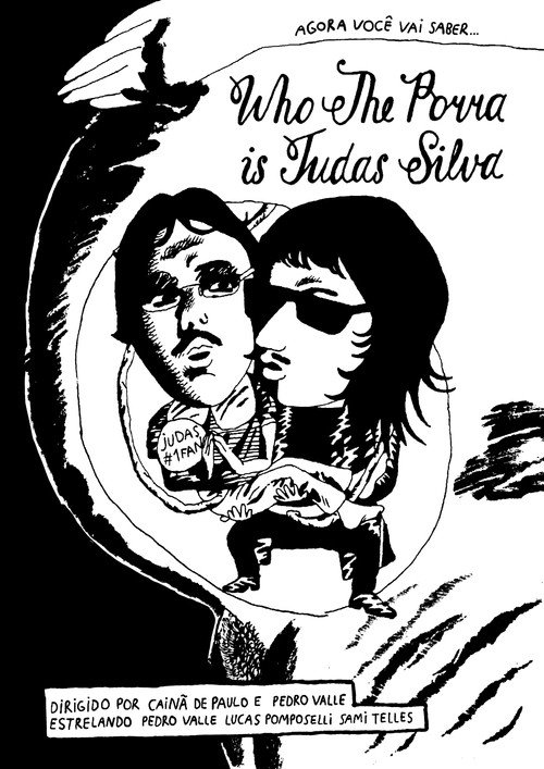 Movie poster for Who The Porra is Judas Silva