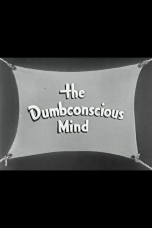 Movie poster for The Dumbconscious Mind (1942)