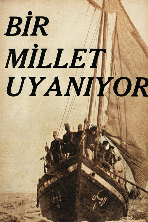 Movie poster for Bir Millet Uyanıyor (1932)