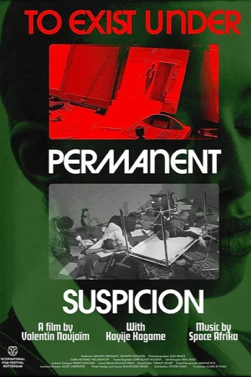 Movie poster for To Exist Under Permanent Suspicion (2024)