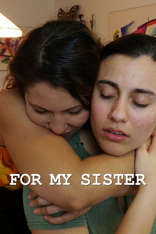 Movie poster for For My Sister (2019)
