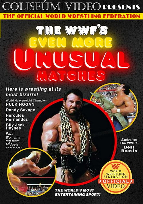 Movie poster for The WWF's Even More Unusual Matches (1987)