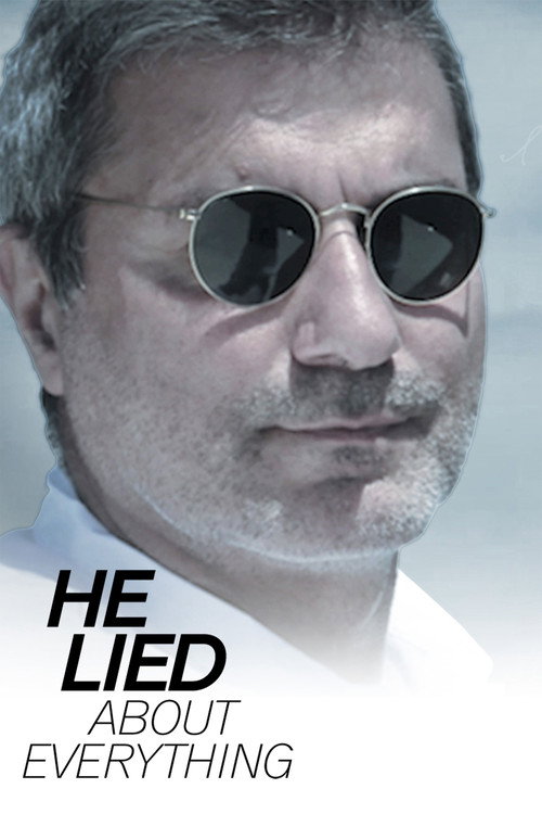 Movie poster for He Lied About Everything (2018)