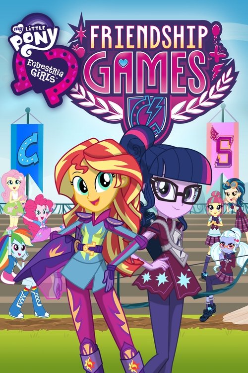 Movie poster for My Little Pony: Equestria Girls - Friendship Games (2015)