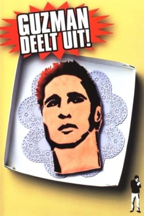 Movie poster for Javier Guzman: Deelt Uit I (2002)
