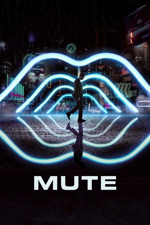 Movie poster for Mute (2018)