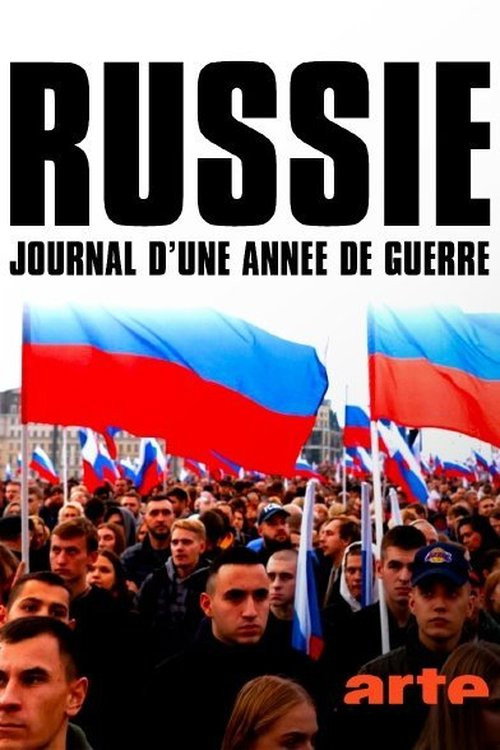 Movie poster for Russie, journal d'une année de guerre (2023)