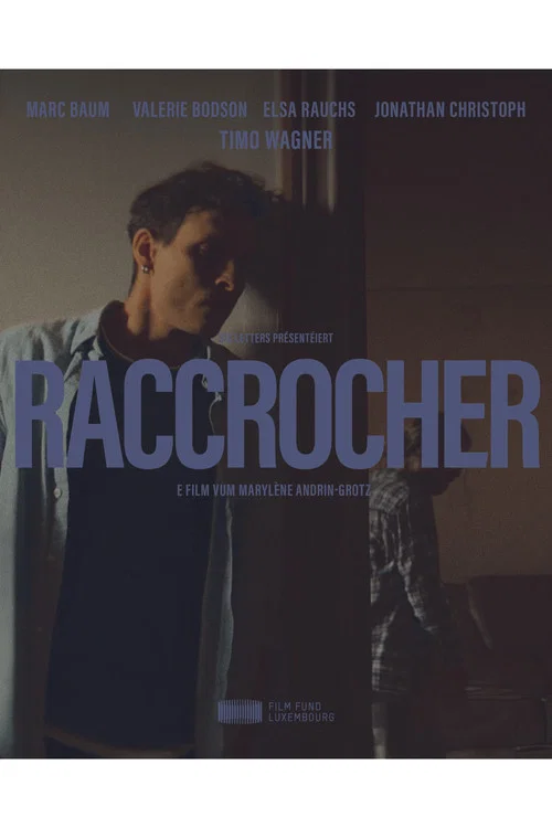 Movie poster for Raccrocher (2025)