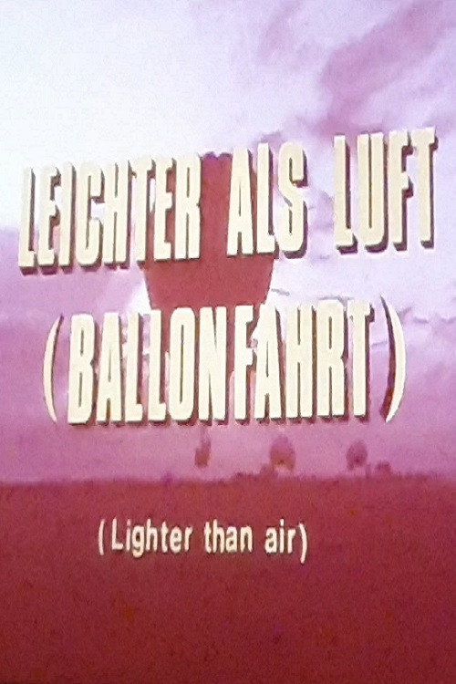 Movie poster for Look at Life: Lighter than Air (1952)
