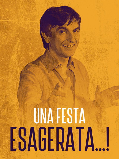 Movie poster for Una festa esagerata (2019)