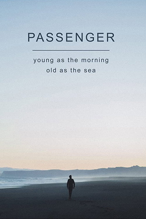 Movie poster for Passenger: Young as the Morning, Old as the Sea (2016)
