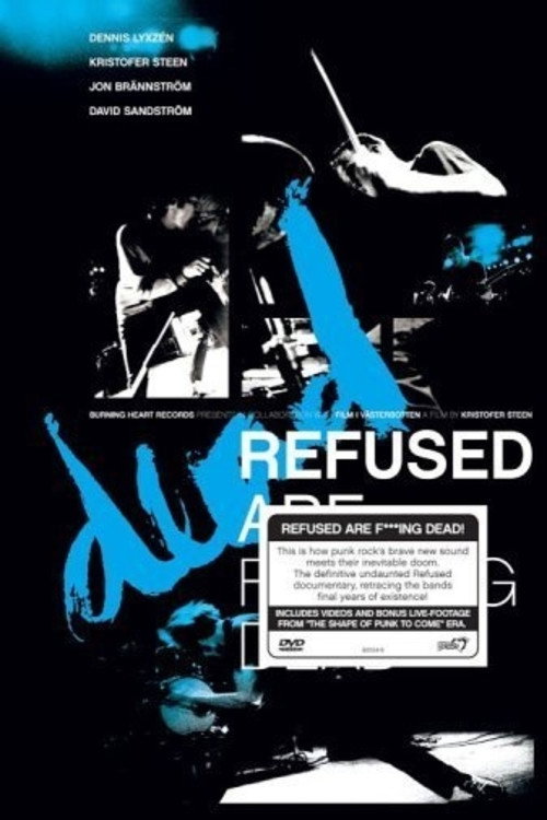 Movie poster for Refused Are Fucking Dead (2006)