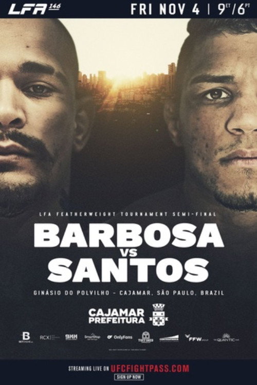 Movie poster for LFA 146: Barbosa vs. Santos (2022)