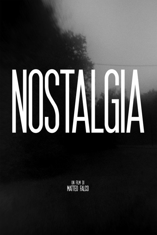 Movie poster for NOSTALGIA