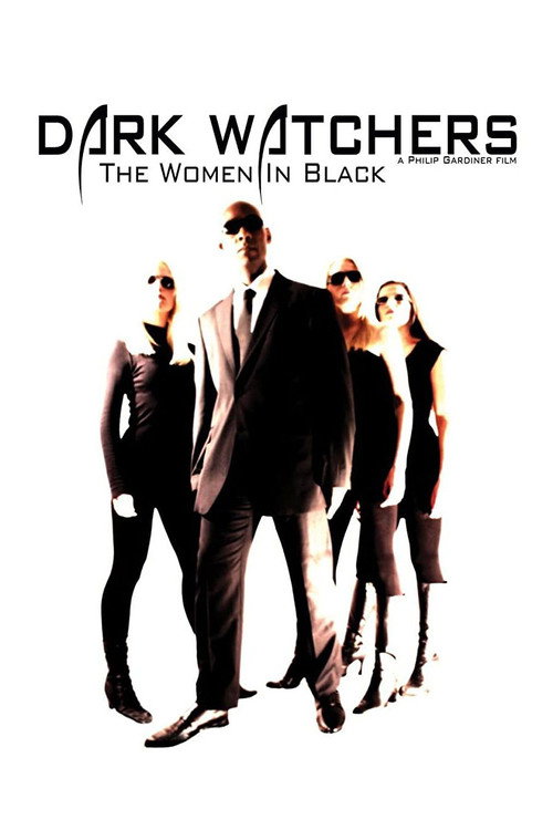 Movie poster for Dark Watchers: The Women in Black (2012)