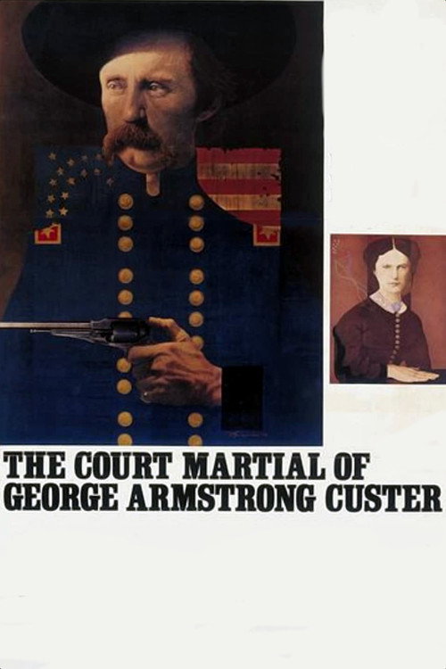 Movie poster for The Court-Martial of George Armstrong Custer (1977)