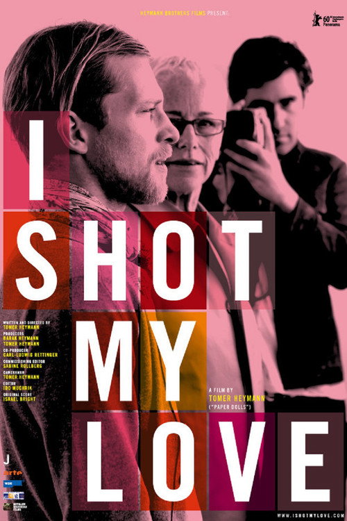 Movie poster for I Shot My Love (2009)