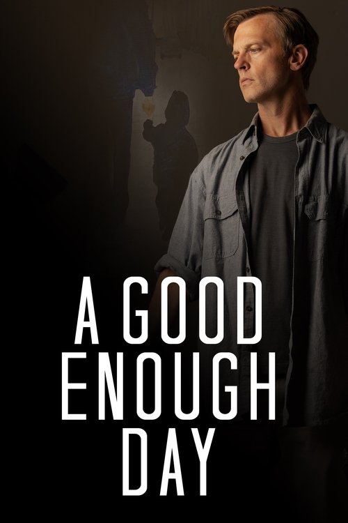 Movie poster for A Good Enough Day (2022)
