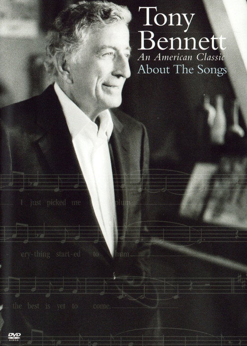 Movie poster for Tony Bennett: An American Classic About the Songs (2007)
